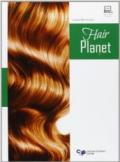 Hair planet. Con espansione online. Per gli Ist. professionali