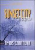 Sunset City. Il segreto