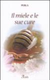 Il miele e le sue cure