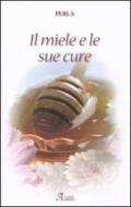 Il miele e le sue cure