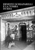 Ernesto Schiaparelli e la tomba di Kha