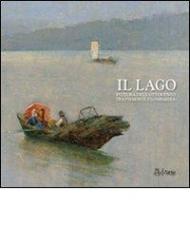 Il lago. Pittura dell'Ottocento tra Piemonte e Lombardia