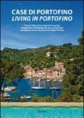 Case di Portofino. Ediz. italiana e inglese