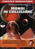 Mondi in collisione