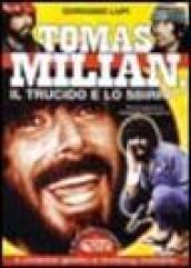 Tomas Milian. Il trucido e lo sbirro