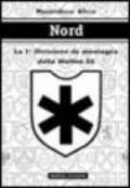 Nord. La prima divisione da montagna delle Waffen SS