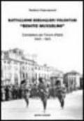 Battaglione bersaglieri volontari «Benito Mussolini». Combattere per l'onore d'Italia 1943-1945