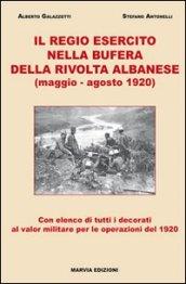 Il Regio Esercito nella bufera della rivolta albanese (maggio-agosto 1920)