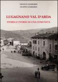 Lugagnano Val d'Arda. Storia e storie di una comunità