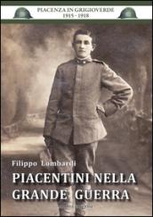 Piacentini nella grande guerra