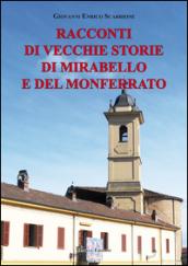 Racconti di vecchie storie di Mirabello e del Monferrato