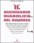 Il dizionario diabolico del bu$iness. Alta e bassa finanza: trucchi e misteri