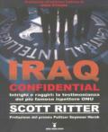Iraq confidential. Intrighi e raggiri: la testimonianza del più famoso ispettore ONU