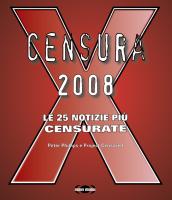 Censura 2008. Le 25 notizie più censurate