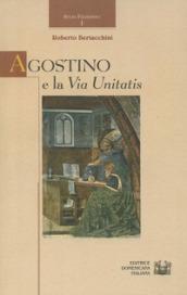 Agostino e la via unitatis