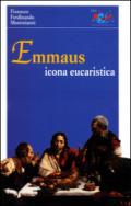 Emmaus. Icona eucaristica