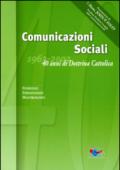 Comunicazioni sociali. 40 anni di dottrina cattolica (1963-2003)