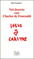 Nel deserto con Charles de Foucauld
