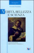 Verità, bellezza e scienza. Temi di filosofia aristotelico-tomistica. 1.