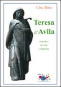 Teresa d'Avila. Maestra di vita cristiana
