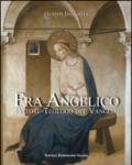 Fra Angelico, pittore-teologo del vangelo