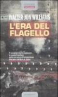 L'era del flagello