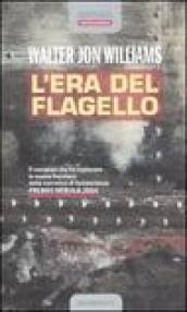 L'era del flagello