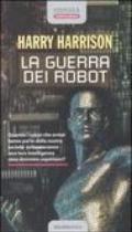 La guerra dei robot