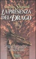 La presenza del drago. Trilogia del drago Griaule