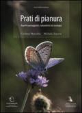 Prati di pianura. Aspetti paesaggistici, naturalistici ed ecologici