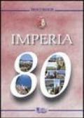 Imperia 80. 80° anniversario della fondazione della città