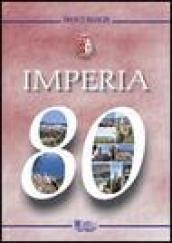 Imperia 80. 80° anniversario della fondazione della città