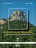 Atlante dei geositi della Liguria. Guida alla lettura del paesaggio geomorfologico ligure