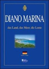 Diano Marino. Das land, das meer, das leute