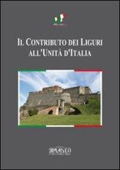 Il contributo dei liguri all'unità d'Italia. Atti del Convegno di Savona