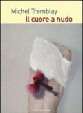 Il cuore a nudo