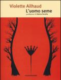 L'uomo seme