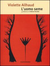 L'uomo seme