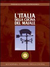 L'Italia della cucina del maiale