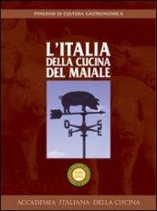 L'Italia della cucina del maiale