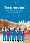 Tantiracconti. Storie di ragazzi nella narrativa mondiale dell'800 e '900