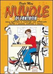 Nuvole di fantasia. Dalla scrittura al fumetto