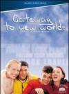 Gateway to new worlds. Per la Scuola media. Con espansione online