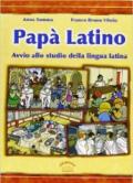 Papà latino. Per la Scuola media