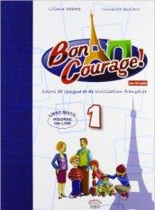 Buon courage. Per la Scuola media! Con CD Audio. Con espansione online: 1