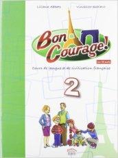 Buon courage. Per la Scuola media!. Con CD Audio. Con espansione online