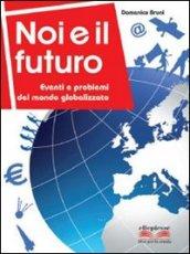 Noi e il futuro