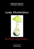 Lady phalloides. Assassina o giustiziera