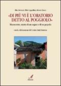 «Di più vi è l'oratorio detto al Poggiolo». Montecreto, storia di un segno e di un popolo