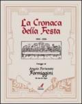 La cronaca della festa 1908-2008. Omaggio ad Angelo Fortunato Formiggini